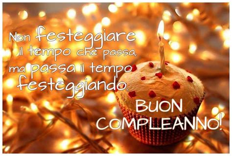 frasi carine di buon compleanno|Auguri di compleanno, le 100 frasi più belle.